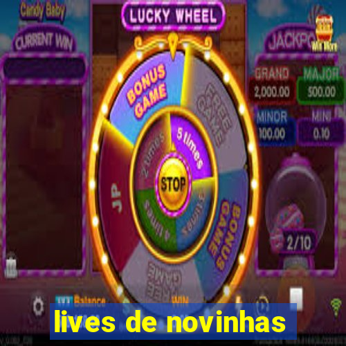 lives de novinhas